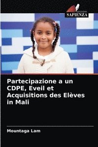 bokomslag Partecipazione a un CDPE, Eveil et Acquisitions des Elves in Mali