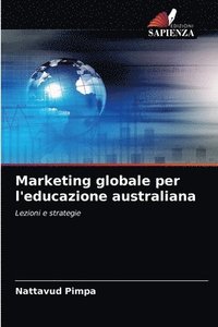 bokomslag Marketing globale per l'educazione australiana