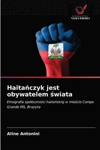 bokomslag Haita&#324;czyk jest obywatelem &#347;wiata