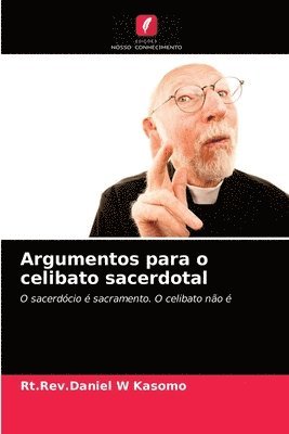 Argumentos para o celibato sacerdotal 1