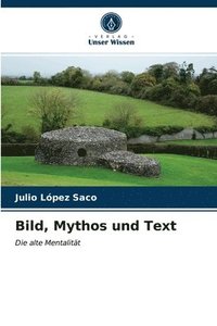 bokomslag Bild, Mythos und Text