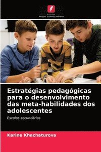 bokomslag Estrategias pedagogicas para o desenvolvimento das meta-habilidades dos adolescentes