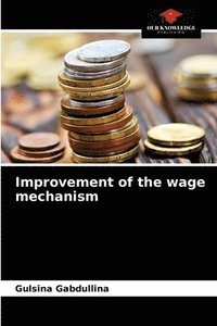 bokomslag Improvement of the wage mechanism