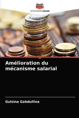 Amlioration du mcanisme salarial 1