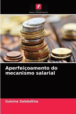 bokomslag Aperfeicoamento do mecanismo salarial