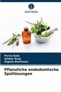 bokomslag Pflanzliche endodontische Spllsungen