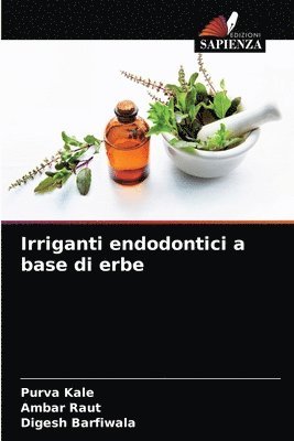 Irriganti endodontici a base di erbe 1