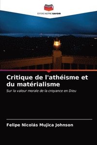 bokomslag Critique de l'athisme et du matrialisme