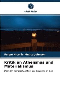 bokomslag Kritik an Atheismus und Materialismus