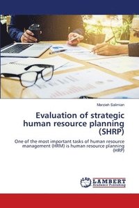 bokomslag Evaluation of strategic human resource planning (SHRP)