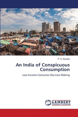 An India of Conspicuous Consumption 1