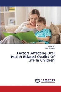 bokomslag Factors Affecting Oral Health Related Quality Of Life In Children