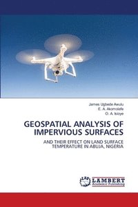 bokomslag Geospatial Analysis of Impervious Surfaces