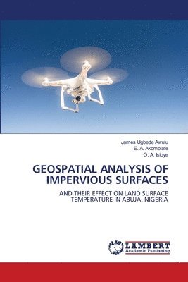 bokomslag Geospatial Analysis of Impervious Surfaces