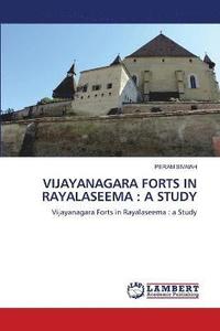 bokomslag Vijayanagara Forts in Rayalaseema