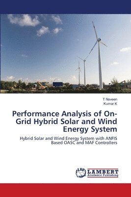Performance Analysis of On-Grid Hybrid Solar and Wind Energy System 1