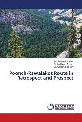 Poonch-Rawalakot Route in Retrospect and Prospect 1