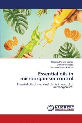 Essential oils in microorganism control 1