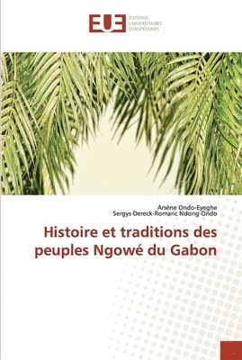 Histoire et traditions des peuples Ngow du Gabon 1