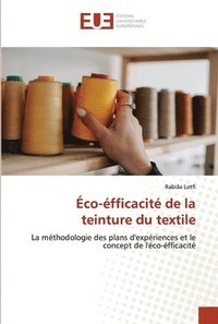 bokomslag Eco-efficacite de la teinture du textile