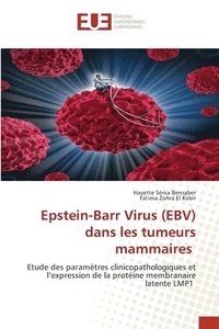 bokomslag Epstein-Barr Virus (EBV) dans les tumeurs mammaires
