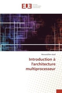 bokomslag Introduction  l'architecture multiprocesseur