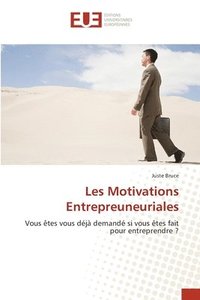 bokomslag Les Motivations Entrepreuneuriales