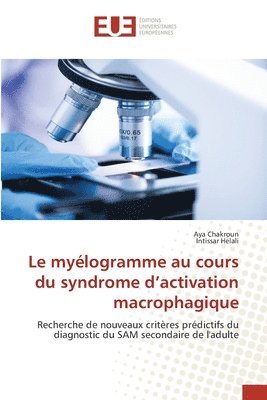 Le mylogramme au cours du syndrome d'activation macrophagique 1