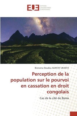 Perception de la population sur le pourvoi en cassation en droit congolais 1
