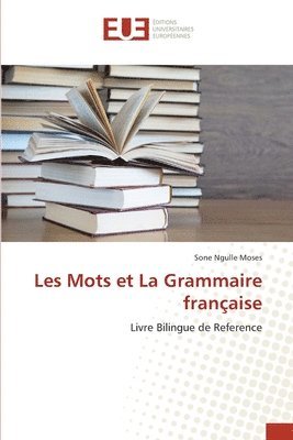 Les Mots et La Grammaire francaise 1