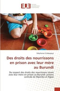 bokomslag Des droits des nourrissons en prison avec leur mere au Burundi