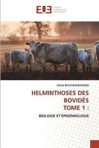 bokomslag Helminthoses Des Bovids Tome 1