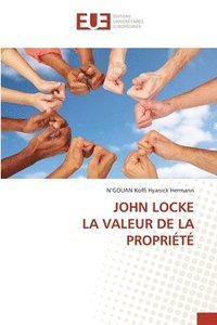 bokomslag John Locke La Valeur de la Proprit