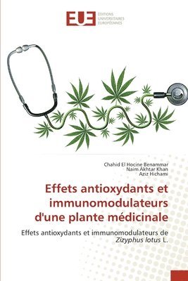 bokomslag Effets antioxydants et immunomodulateurs d'une plante medicinale