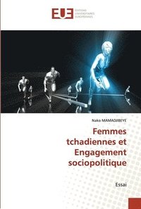 bokomslag Femmes tchadiennes et Engagement sociopolitique