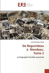 bokomslag De Reguindeau  Riendeau. Tome 2