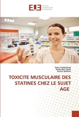 bokomslag Toxicite Musculaire Des Statines Chez Le Sujet Age