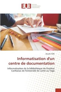 bokomslag Informatisation d'un centre de documentation