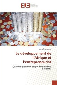 bokomslag Le dveloppement de l'Afrique et l'entrepreneuriat