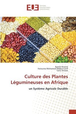 bokomslag Culture des Plantes Lgumineuses en Afrique