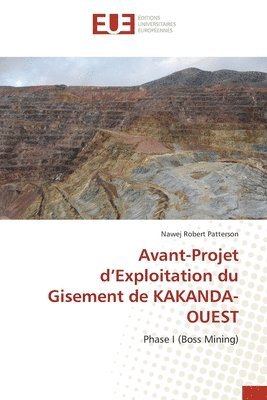 bokomslag Avant-Projet d'Exploitation du Gisement de KAKANDA-OUEST