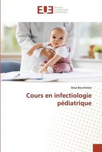 bokomslag Cours en infectiologie pdiatrique