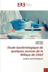 bokomslag Etude bacteriologique de quelques sources de la Willaya de Chlef