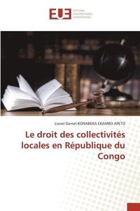 bokomslag Le droit des collectivits locales en Rpublique du Congo