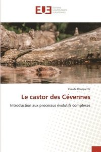 bokomslag Le castor des Cevennes