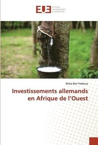 bokomslag Investissements allemands en Afrique de l'Ouest