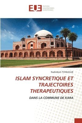 Islam Syncretique Et Trajectoires Therapeutiques 1