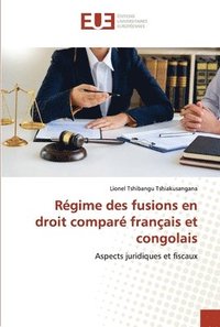 bokomslag Rgime des fusions en droit compar franais et congolais