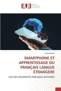 bokomslag Smartphone Et Apprentissage Du Franais Langue trangre