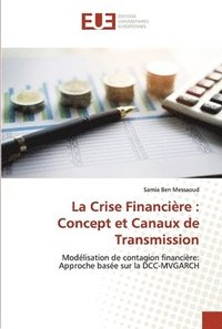 bokomslag La Crise Financire